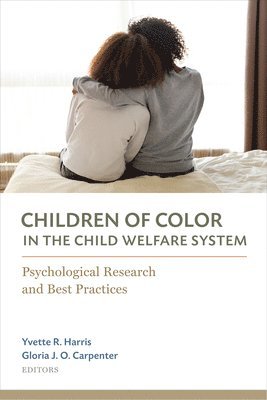 Children of Color in the Child Welfare System 1