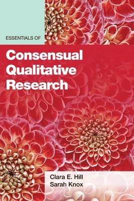 Essentials of Consensual Qualitative Research 1