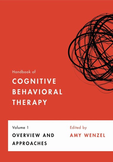 Amy Wenzel - Handbook of Cognitive Behavioral Therapy, Volume 1, Inbunden
