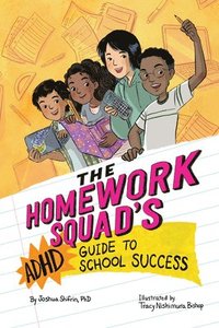 bokomslag The Homework Squad's ADHD Guide to School Success