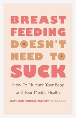 Breastfeeding Doesn't Need to Suck 1