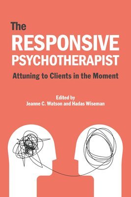 Jeanne C. Watson, Hadas Wiseman, Jeanne C Watson - Responsive Psychotherapist, Häftad