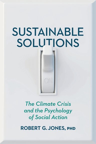Robert G. Jones - Sustainable Solutions, Häftad