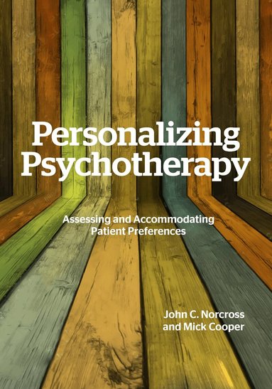 John C. Norcross, Mick Cooper - Personalizing Psychotherapy, Häftad