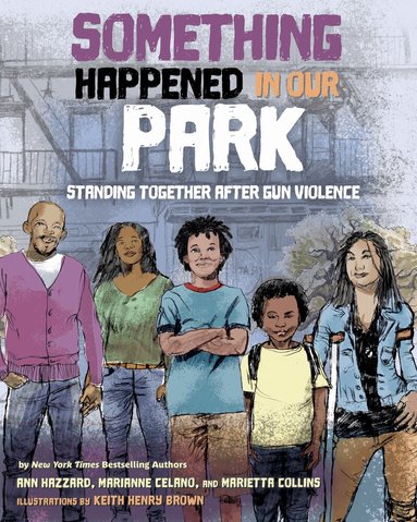 Ann Hazzard, Marianne Celano, Marietta Collins - Something Happened in Our Park, Inbunden