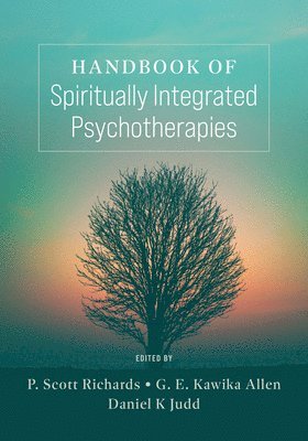 bokomslag Handbook of Spiritually Integrated Psychotherapies