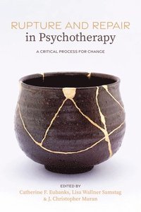 bokomslag Rupture and Repair in Psychotherapy