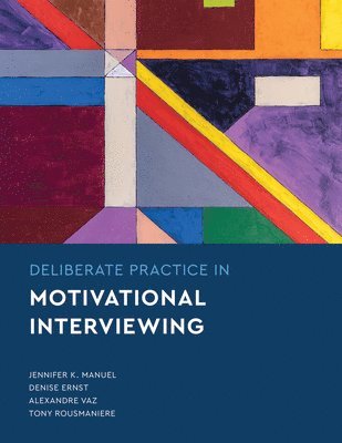 bokomslag Deliberate Practice in Motivational Interviewing