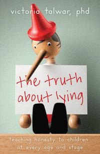 bokomslag The Truth About Lying