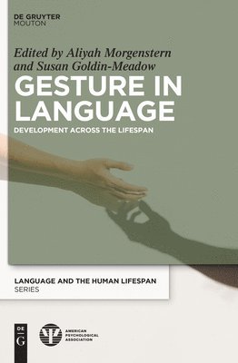 Aliyah Morgenstern, Susan Goldin-Meadow - Gesture in Language, Inbunden