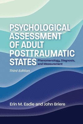 bokomslag Psychological Assessment of Adult Posttraumatic States