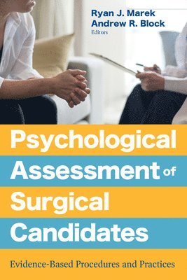 Psychological Assessment of Surgical Candidates 1