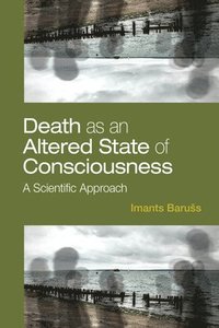 bokomslag Death as an Altered State of Consciousness
