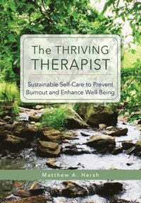 bokomslag The Thriving Therapist