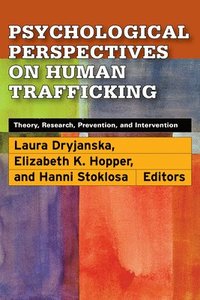 bokomslag Psychological Perspectives on Human Trafficking
