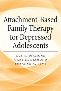bokomslag Attachment-Based Family Therapy for Depressed Adolescents