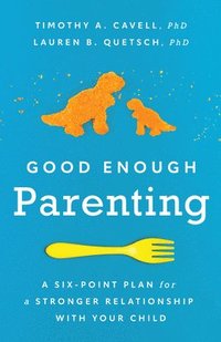 bokomslag Good Enough Parenting