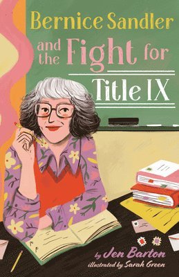 bokomslag Bernice Sandler and the Fight for Title IX