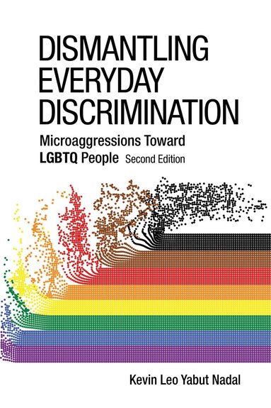 Kevin Leo Yabut Nadal - Dismantling Everyday Discrimination, Häftad