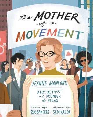 Rob Sanders - Mother of a Movement, Inbunden