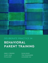 bokomslag Deliberate Practice in Behavioral Parent Training