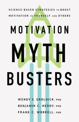 Motivation Myth Busters 1