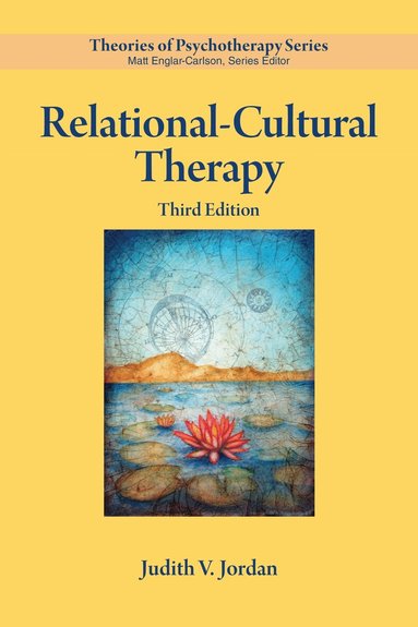 Judith V. Jordan - Relational–Cultural Therapy, Häftad