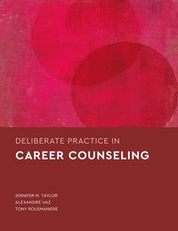 bokomslag Deliberate Practice in Career Counseling