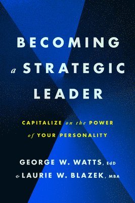 bokomslag Becoming a Strategic Leader