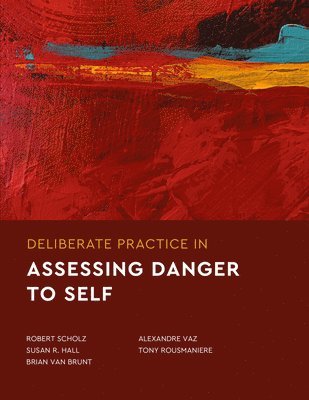 bokomslag Deliberate Practice in Assessing Self-Directed Violence