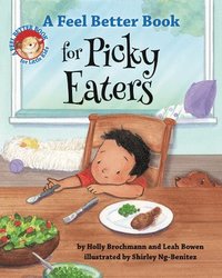 bokomslag A Feel Better Book for Picky Eaters