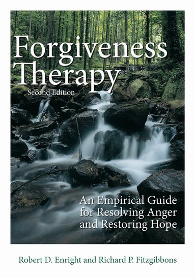 Robert D. Enright, Richard P. Fitzgibbons - Forgiveness Therapy, Häftad