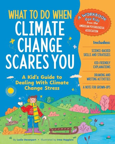 Leslie Davenport - What to Do When Climate Change Scares You, Häftad