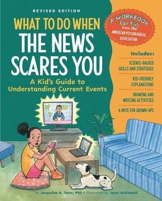 bokomslag What to Do When the News Scares You Revised Edition