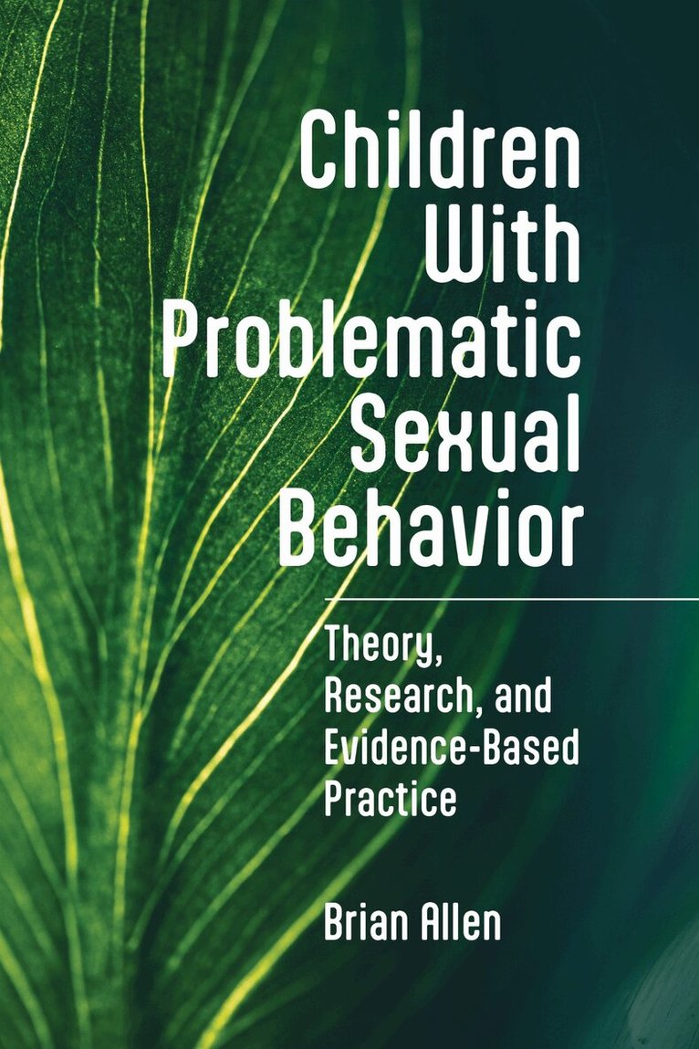 Brian Allen - Children with Problematic Sexual Behavior, Häftad. Tillgänglighet: Tillfälligt slut