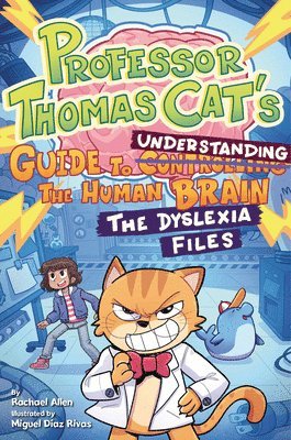 Rachael Allen - Professor Thomas Cat's Guide to Understanding the Human Brain, Inbunden