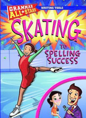 Michael Ruscoe - Skating to Spelling Success, Häftad