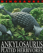 David West - Ankylosaurus and Other Armored and Plated Herbivores, Häftad
