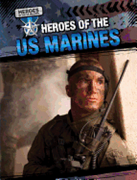 Maria Nelson - Heroes of the U.S. Marines, Inbunden