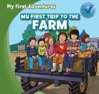 Katie Kawa - My First Trip to the Farm, Häftad