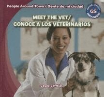 Joyce Jeffries - Meet the Vet/Conoce a Los Veterinarios, Inbunden