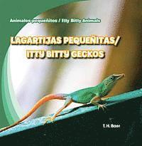 T. H. Baer - Lagartijas Pequeñitas / Itty Bitty Geckos, Inbunden