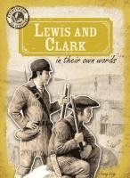 bokomslag Lewis and Clark in Their Own Words