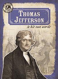 John M. Shea - Thomas Jefferson in His Own Words, Häftad