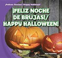 bokomslag ¡Feliz Noche de Brujas! / Happy Halloween!