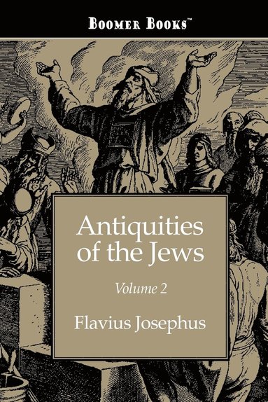 Flavius Josephus - Antiquities of the Jews volume 2, Häftad