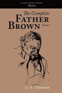 bokomslag The Complete Father Brown volume 2