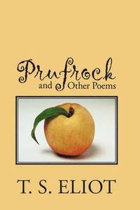 bokomslag Prufrock and Other Poems