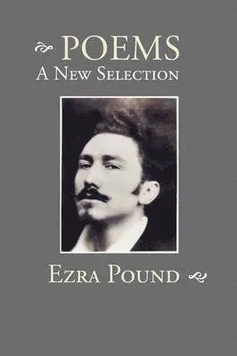 Ezra Pound - Poems, Häftad. Tillgänglighet: Lägg i varukorg