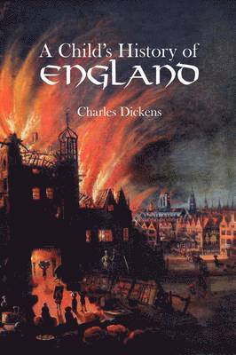 Charles Dickens - Child's History of England, Häftad
